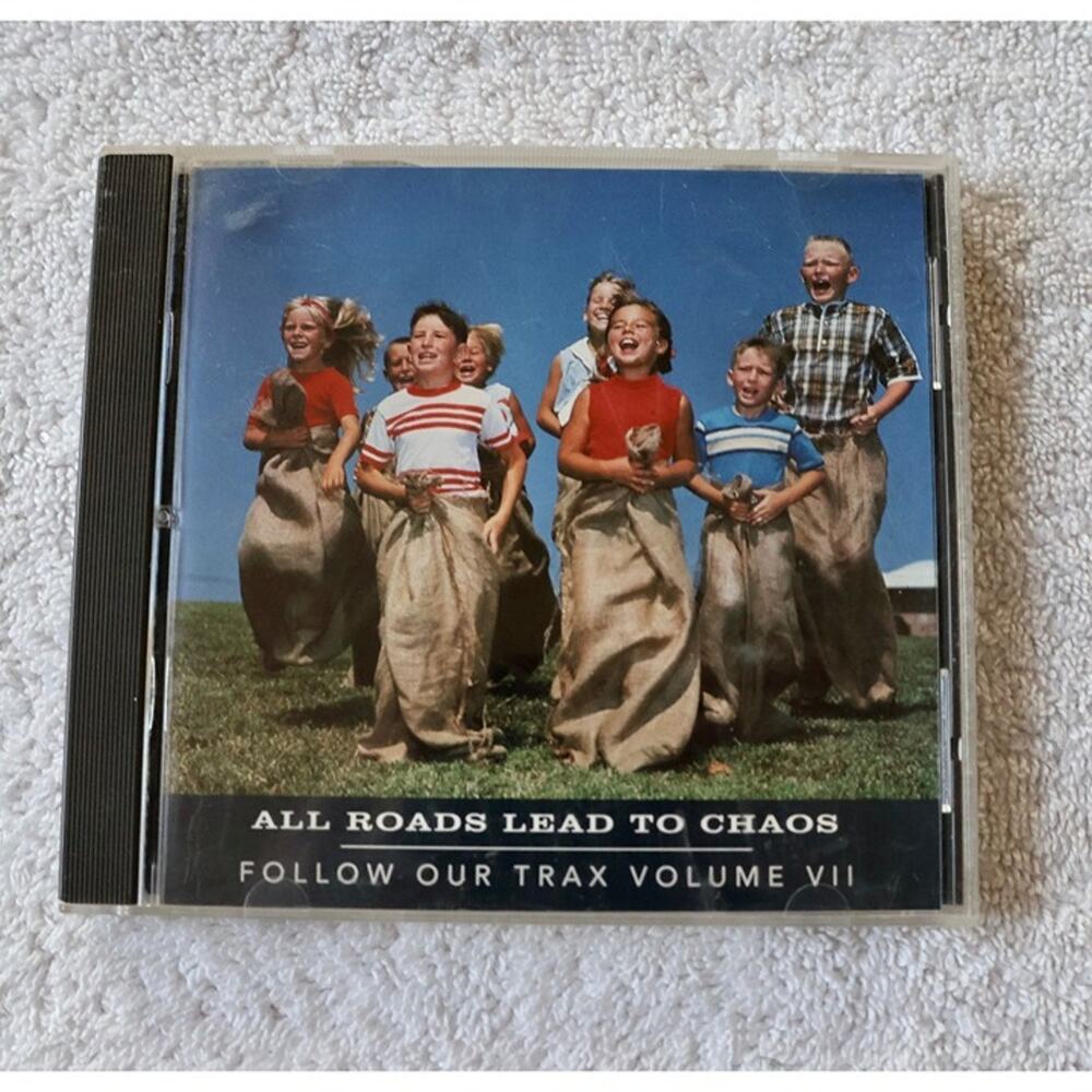 All Roads Lead To Chaos Follow Our Trax Vol VII CD 1991 Promo Reprise